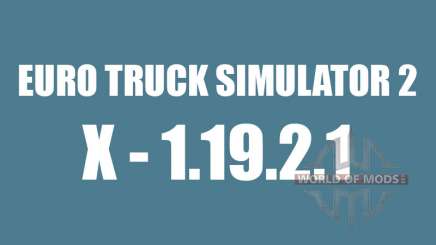 Patch partir de 1.9.21 para Euro Truck Simulator 2